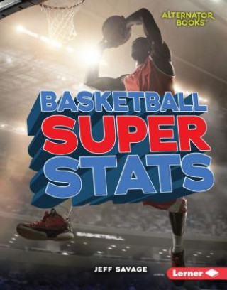 Kniha Basketball Super STATS Jeff Savage