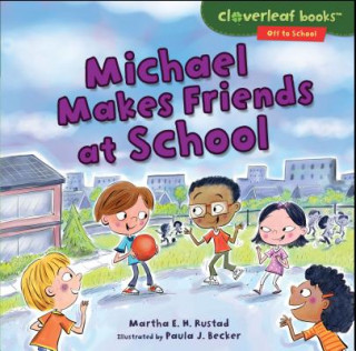 Libro Michael Makes Friends at School Martha Rustad