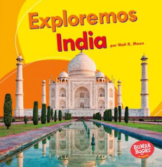 Книга Exploremos India (Let's Explore India) Walt Moon