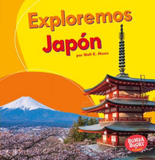 Carte Exploremos Japón (Let's Explore Japan) Walt Moon