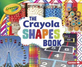 Kniha The Crayola (R) Shapes Book Mari Schuh