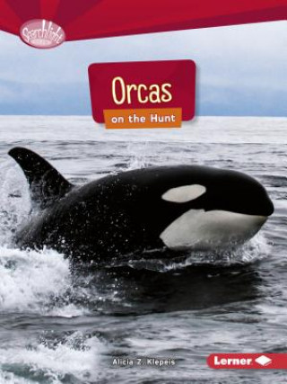 Книга Orcas on the Hunt Alicia Klepeis
