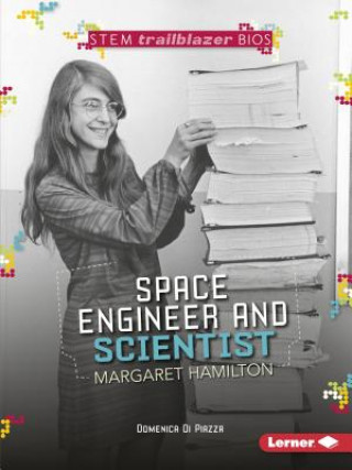 Könyv Space Engineer and Scientist Margaret Hamilton Domenica Di Piazza