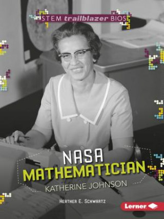 Kniha Katherine Johnson Heather E. Schwartz