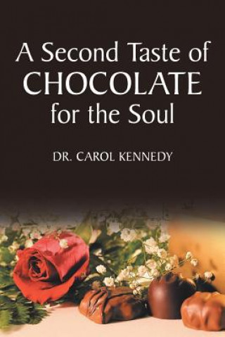 Книга Second Taste of Chocolate for the Soul Dr Carol Kennedy