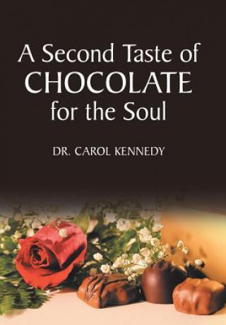 Knjiga Second Taste of Chocolate for the Soul Dr Carol Kennedy