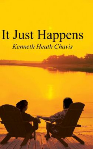 Buch It Just Happens Kenneth Heath Chavis