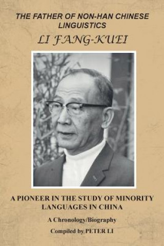 Книга Father of Non-Han Chinese Linguistics Li Fang-Kuei Peter Li