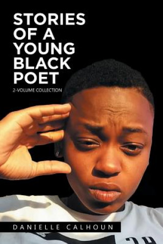 Carte Stories of a Young Black Poet Danielle Calhoun