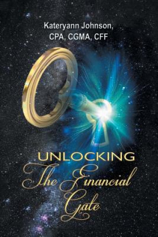 Kniha Unlocking the Financial Gate Cpa Cgma Johnson