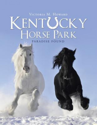 Buch Kentucky Horse Park Victoria M. Howard