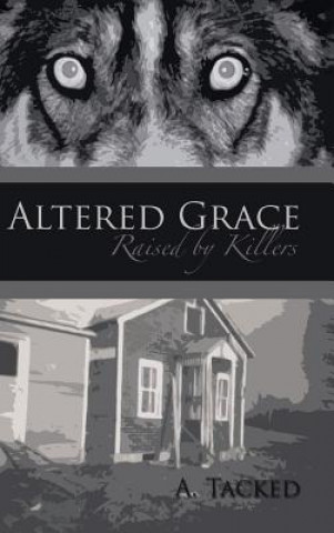 Book Altered Grace A. Tacked