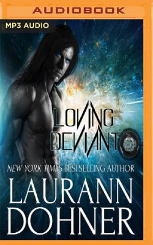 Digital LOVING DEVIANT               M Laurann Dohner