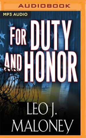 Digital FOR DUTY & HONOR             M Leo J. Maloney