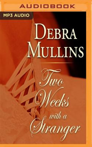 Digital 2 WEEKS W/A STRANGER         M Debra Mullins