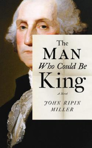 Audio The Man Who Could Be King John R. Miller