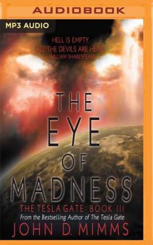 Digital EYE OF MADNESS               M John D. Mimms