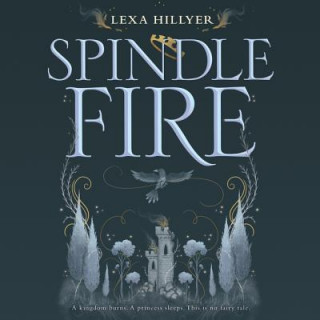 Hanganyagok Spindle Fire Lexa Hillyer