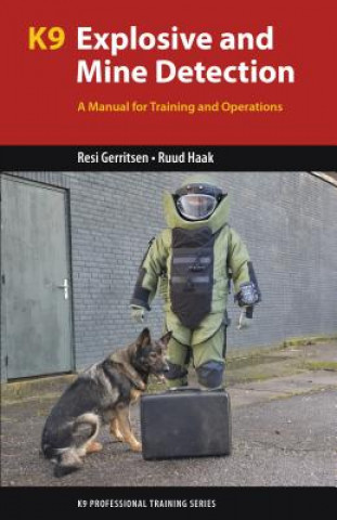 Kniha K9 Explosive and Mine Detection Resi Gerritsen