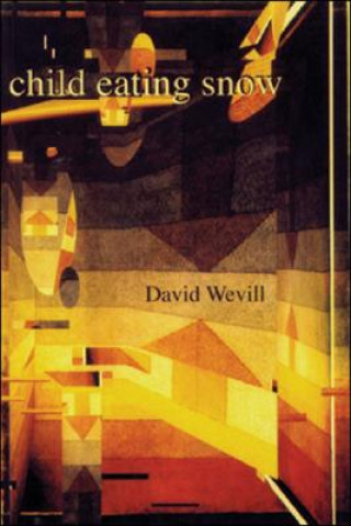 Knjiga Child Eating Snow David Wevill