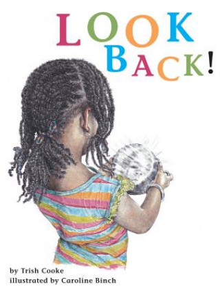 Kniha Look Back! Trish Cook