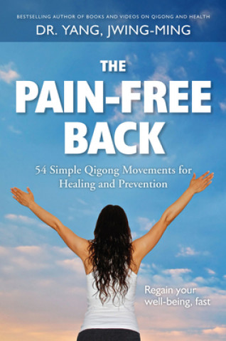 Книга Pain-Free Back Jwing-Ming Yang