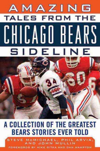 Kniha AMAZING TALES FROM THE CHICAGO Steve McMichael