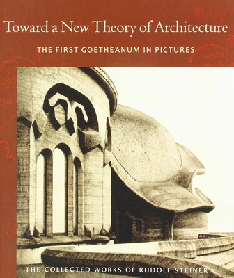 Kniha Toward a New Theory of Architecture Rudolf Steiner