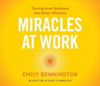 Audio Miracles at Work Emily Bennington