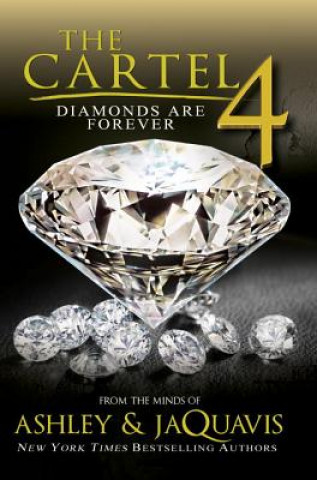 Könyv The Cartel 4: Diamonds Are Forever Ashley