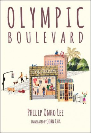 Knjiga Olympic Boulevard Philip Onho Lee