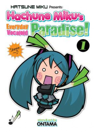 Könyv Hatsune Miku Presents: Hachune Miku's Everyday Vocaloid Paradise Vol. 1 Ontama