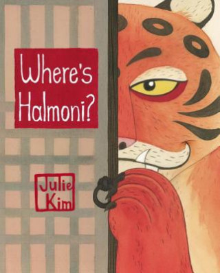 Kniha Where's Halmoni? Julie Kim