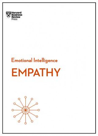 Kniha Empathy (HBR Emotional Intelligence Series) Harvard Business Review