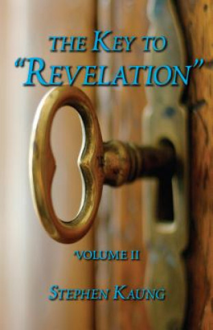 Kniha KEY TO REVELATION Stephen Kaung