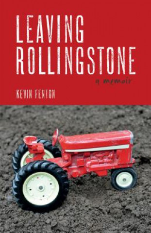 Buch Leaving Rollingstone: A Memoir Kevin Fenton