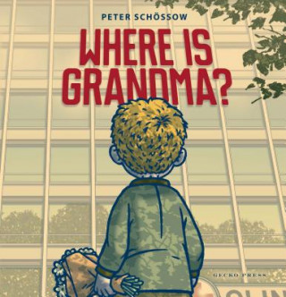 Kniha Where is Grandma? Peter Schossow