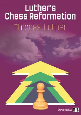 Kniha Luther's Chess Reformation Thomas Luther