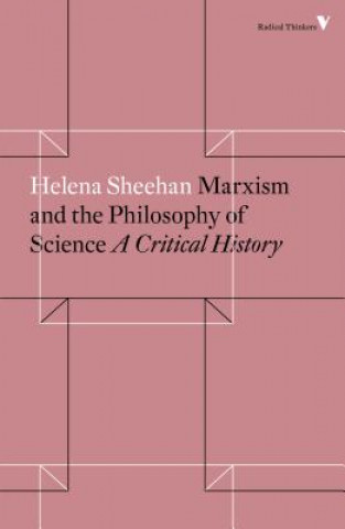 Книга Marxism and the Philosophy of Science Helena Sheehan