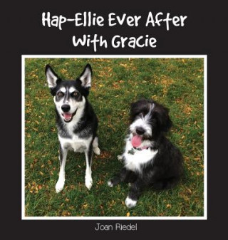 Knjiga Hap-Ellie Ever After With Gracie Joan Riedel