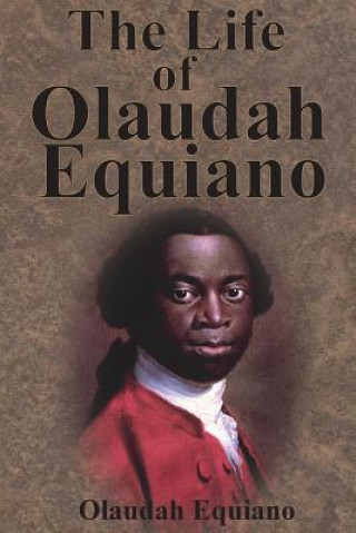 Carte Life of Olaudah Equiano Olaudah Equiano
