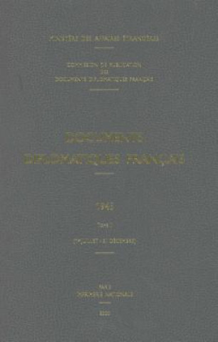 Kniha Documents diplomatiques francais Ministere Des Affaires Etrangeres (Paris)