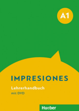 Kniha Impresiones A1. Lehrerhandbuch + DVD Claudia Teissier de Wanner