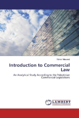 Książka Introduction to Commercial Law Maher Masood