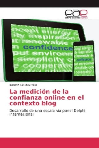 Könyv La medición de la confianza online en el contexto blog Juan Mª Sánchez Villar