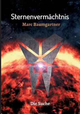 Kniha Sternenvermachtnis 2 Marc Baumgartner