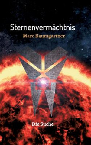 Libro Sternenvermachtnis 2 Marc Baumgartner