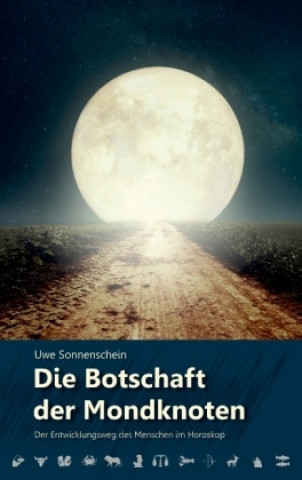 Buch Die Botschaft der Mondknoten Uwe Sonnenschein