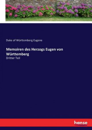 Carte Memoiren des Herzogs Eugen von Wurttemberg Eugene Duke of Wurttemberg Eugene