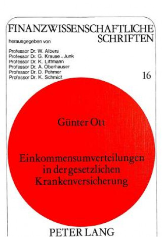 Kniha Einkommensumverteilungen in der gesetzlichen Krankenversicherung Günter Ott